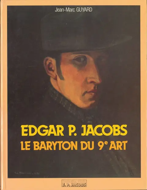 Edgar P. Jacobs - Le baryton du 9e art