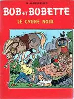 Bob et Bobette Tome 27 Le Cygne Noir