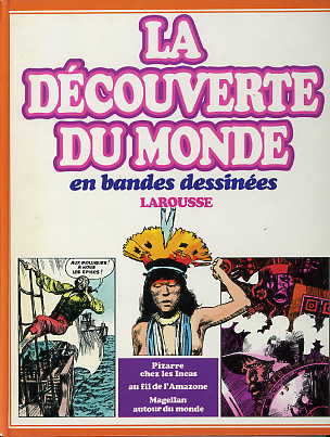 Couverture de l'album La Découverte du monde en bandes dessinées De Pizarre à Magellan