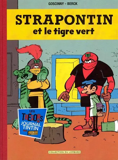 Strapontin Strapontin et le tigre vert