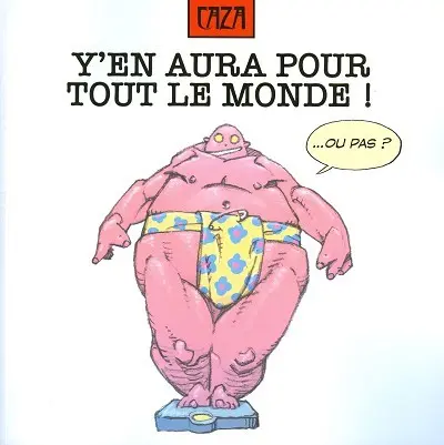 Caza Y'en aura pour tout le monde !