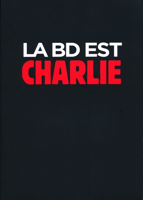 Couverture de l'album La Bd est Charlie