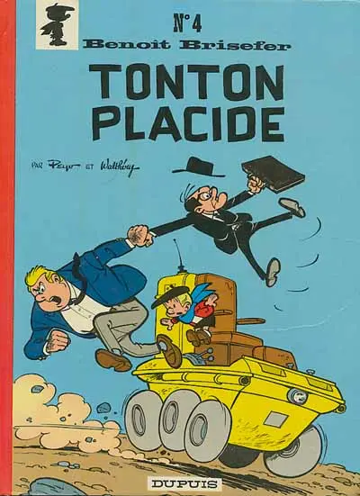 Benoît Brisefer Tome 4 Tonton Placide