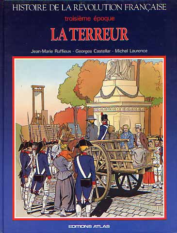 Couverture de l'album Histoire de la révolution française troisième époque La Terreur