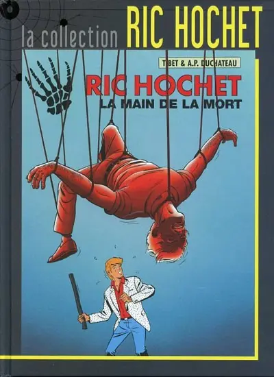 Ric Hochet La collection Tome 59 La main de la mort
