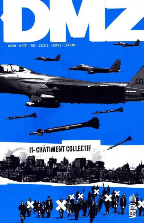 DMZ Tome 11 Châtiment collectif