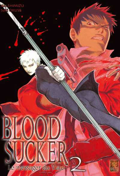 Blood Sucker - Le Messager du Yato Tome 2