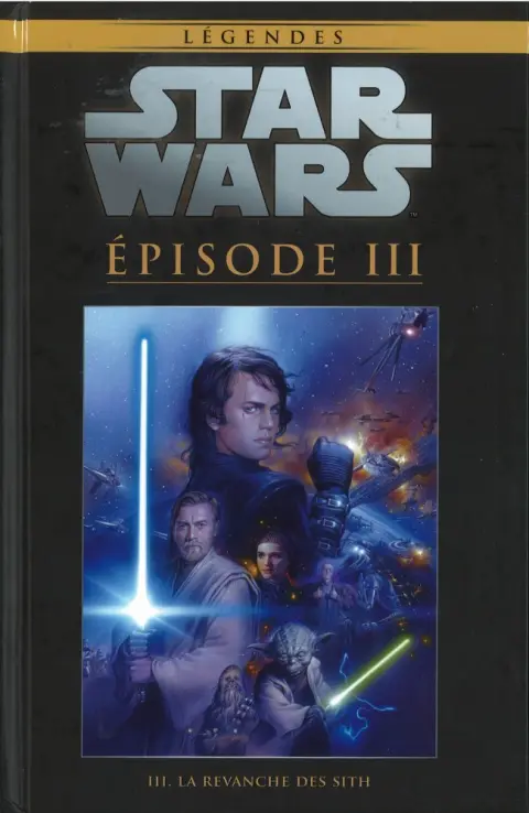 Star Wars - Légendes - La Collection Tome 25 Episode III - La Revanche des Sith