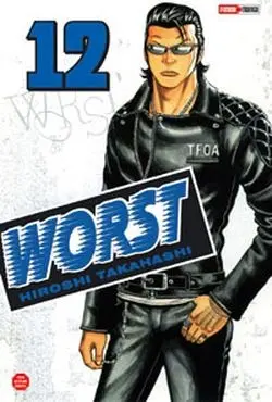 Worst ! Tome 12