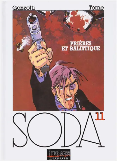 Couverture de l'album Soda Tome 11 Prières et balistique