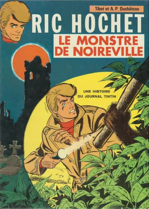 Couverture de l'album Ric Hochet Tome 15 Le Monstre de Noireville