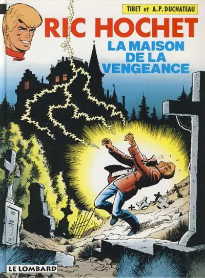 Ric Hochet Tome 41 La maison de la vengeance