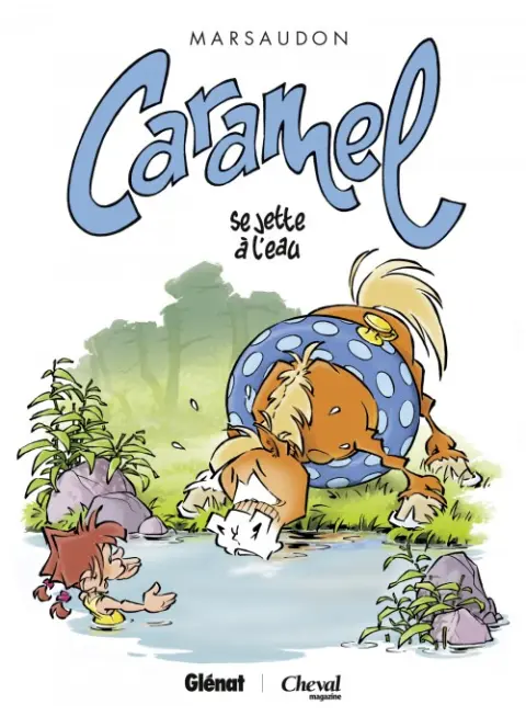 Caramel Tome 2 Caramel se jette à l'eau