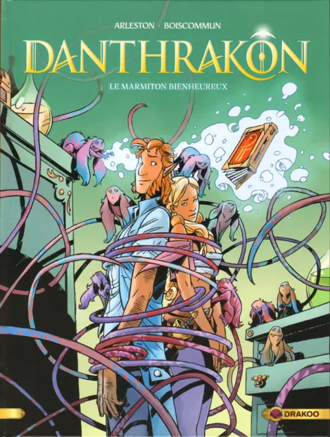 Danthrakon Tome 3 Le Marmiton Bienheureux