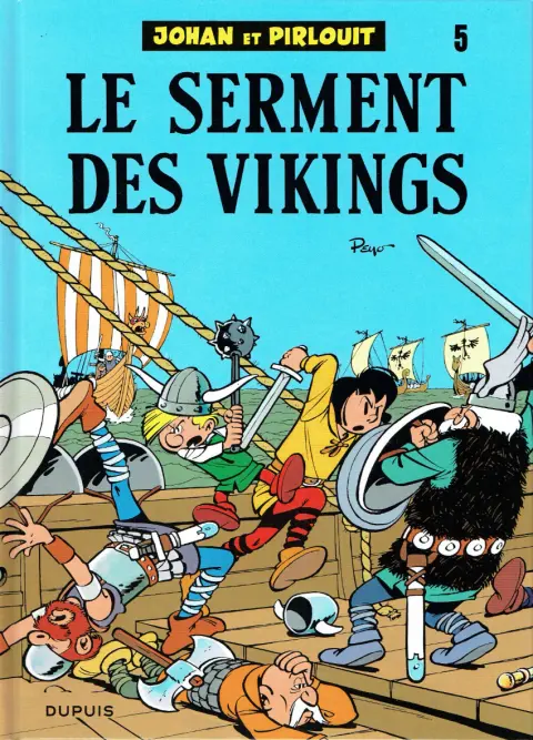 Couverture de l'album Johan et Pirlouit Tome 5 Le Serment des Vikings