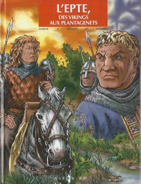 Couverture de l'album L'Epte, des vikings aux Plantagenets Tome 2 Le face à face des Rois