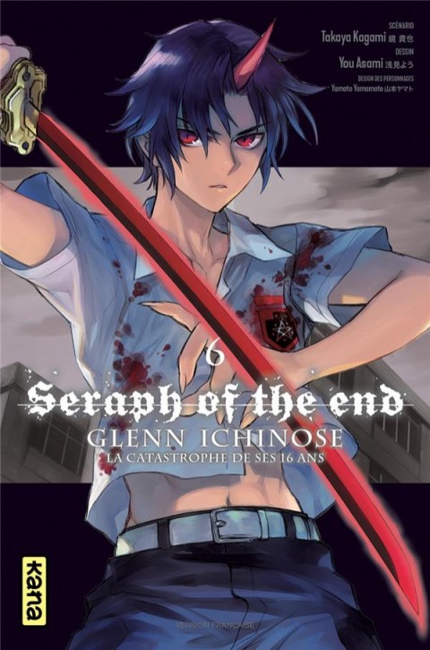 Couverture de l'album Seraph of the End - Glenn Ichinose - La catastrophe de ses 16 ans 6