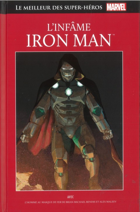 Marvel Comics : Le meilleur des Super-Héros - La collection Tome 117 L'Infâme Iron Man