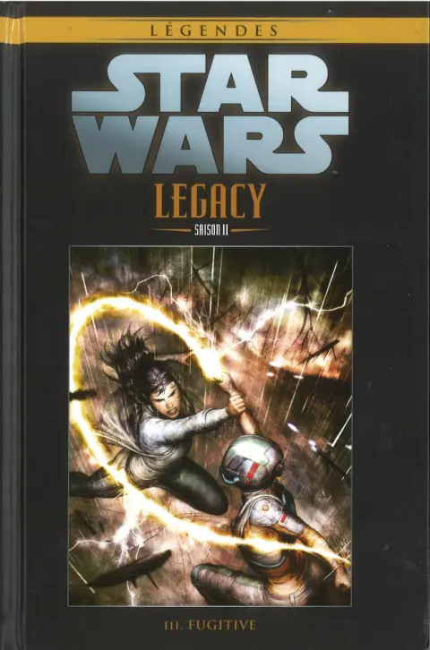 Star Wars - Légendes - La Collection Tome 111 Star Wars Legacy Saison II - III. Fugitive