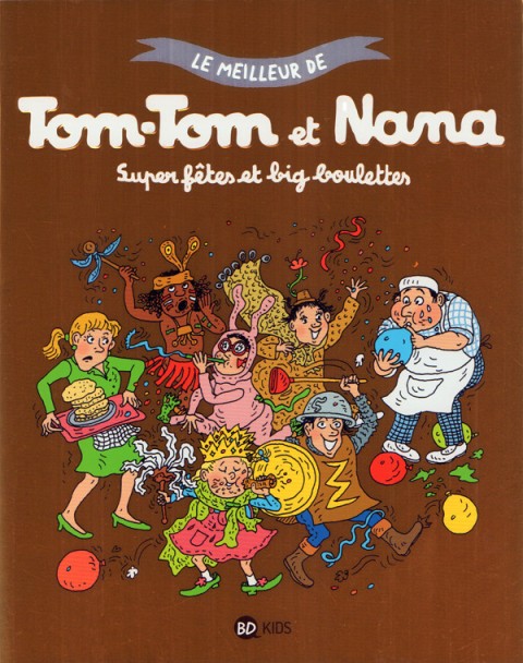 Couverture de l'album Le meilleur de Tom-Tom et Nana Super fêtes et big boulettes