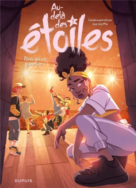 Au-Delà des Etoiles Tome 3 Plus qu'un quartier !