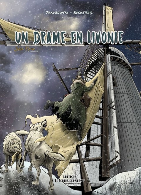 Couverture de l'album Jules Verne et ses voyages Tome 4 Un Drame en Livonie
