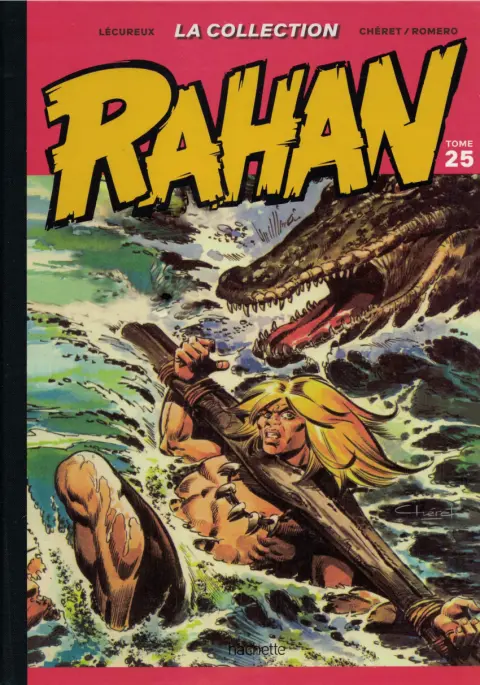 Rahan La Collection (Hachette) Tome 25