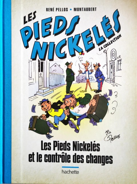 Couverture de l'album Les Pieds Nickelés - La collection Tome 124 Les Pieds Nickelés et le contrôle des changes