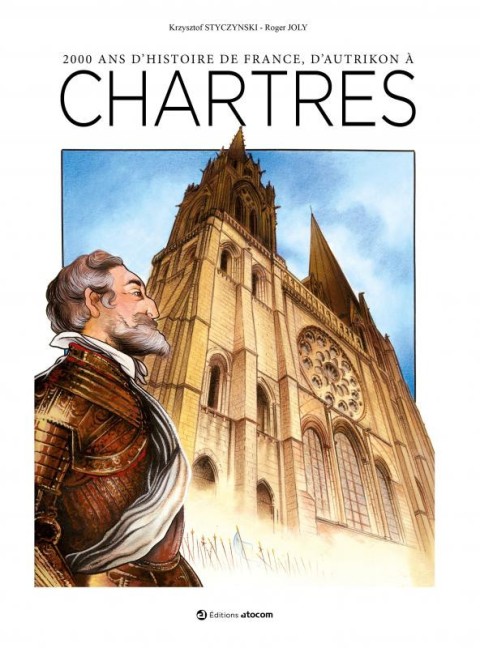 Couverture de l'album 2000 Ans d'Histoire de France : D'Autrikon à Chartres