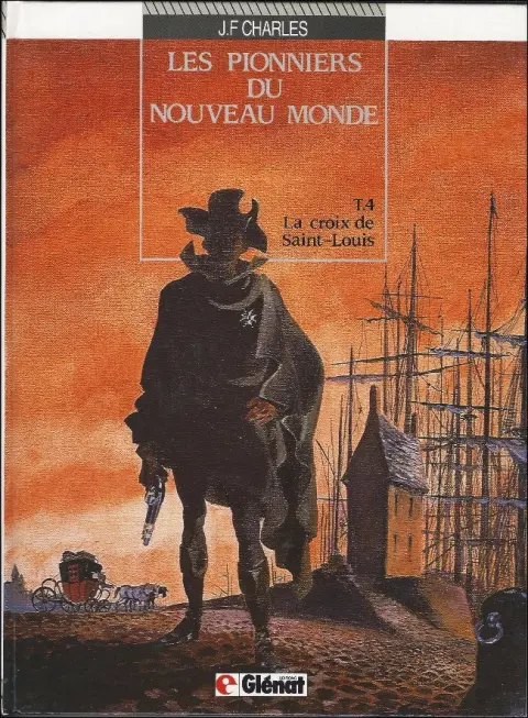 Couverture de l'album Les Pionniers du Nouveau Monde Tome 4 La croix de Saint Louis