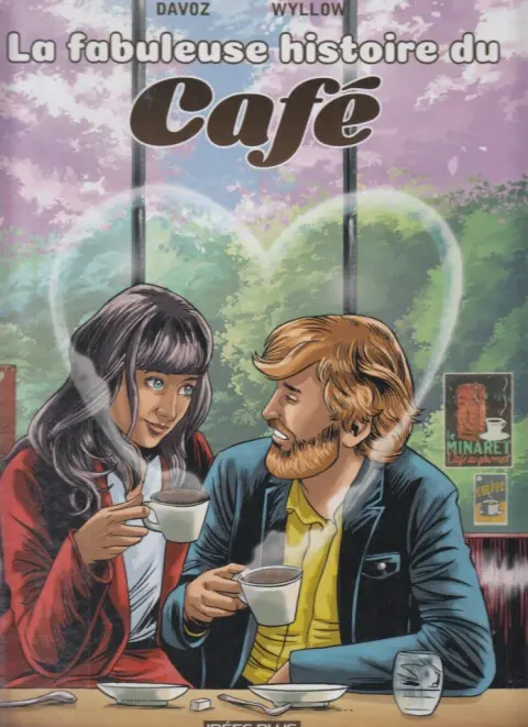 La Fabuleuse histoire du ... La fabuleuse histoire du café