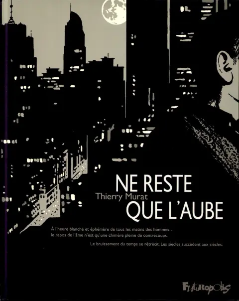 Ne reste que l'aube