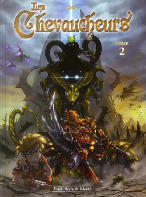 Les Chevaucheurs Tome 2 Le cœur et le devoir