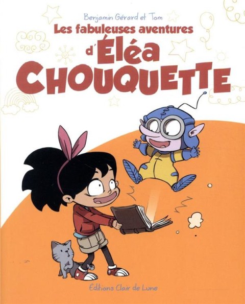 Les Fabuleuses aventures d'Eléa Chouquette 1