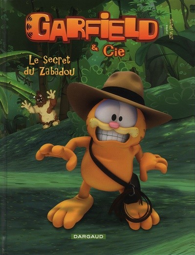 Couverture de l'album Garfield & Cie Tome 13 Le Secret du Zabadou
