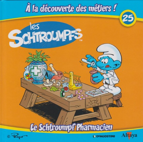 Couverture de l'album Les schtroumpfs - À la découverte des métiers ! 25 Le Schtroumpf Pharmacien