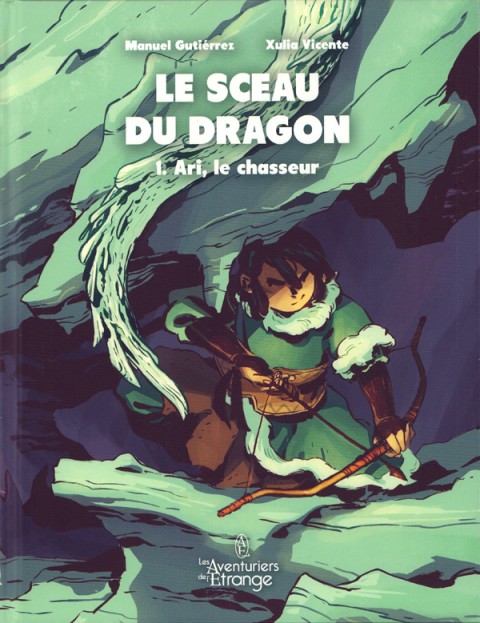 Couverture de l'album Le sceau du dragon 1 Ari, le chasseur