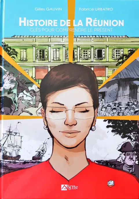 Histoire de La Réunion Clés pour comprendre le présent