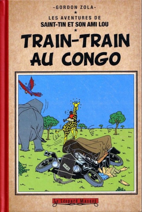 Couverture de l'album Les aventures de Saint-Tin et son ami Lou Train-train au Congo