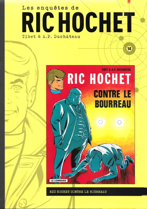 Les enquêtes de Ric Hochet Tome 14 Ric Hochet contre le bourreau