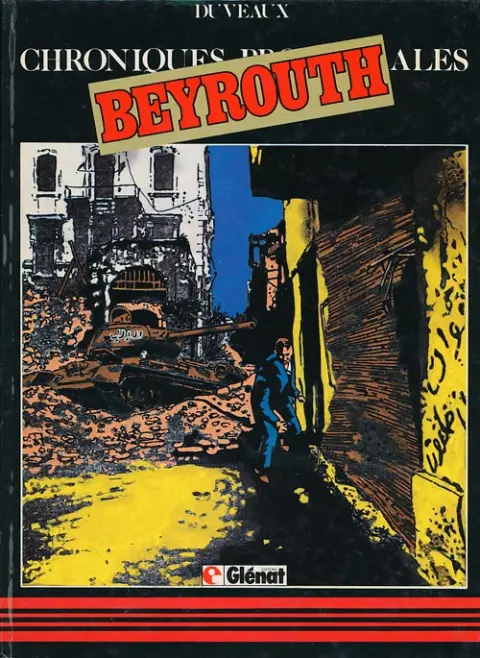 Chroniques provinciales Tome 4 Beyrouth