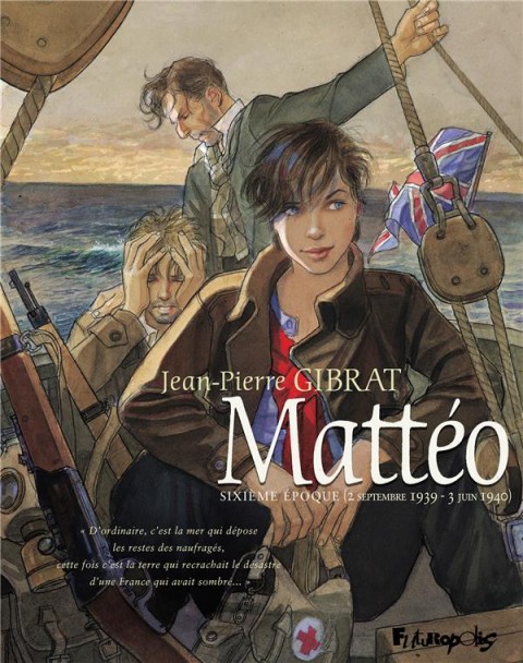 Couverture de l'album Mattéo Sixième époque Février 1939 - Juin 1940