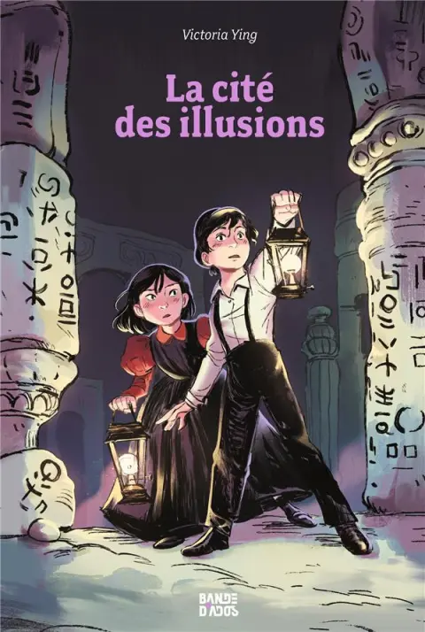 La cité des secrets Tome 2 La cité des illusions