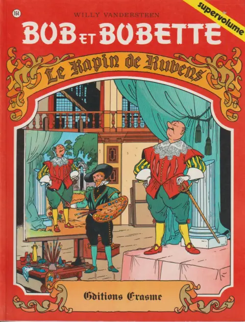 Couverture de l'album Bob et Bobette Tome 164 Le rapin de Rubens