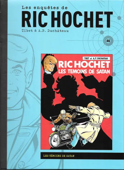 Les enquêtes de Ric Hochet Tome 46 Les témoins de Satan