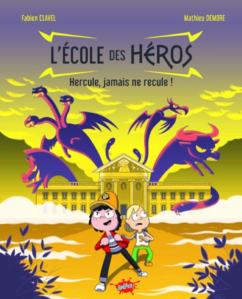 Couverture de l'album L'école des héros Hercule, jamais ne recule !