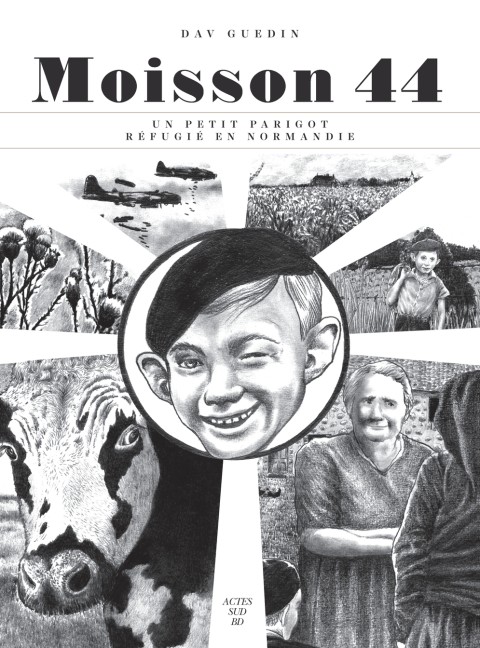 Couverture de l'album Moisson 44 Un Petit parigot réfugié en Normandie