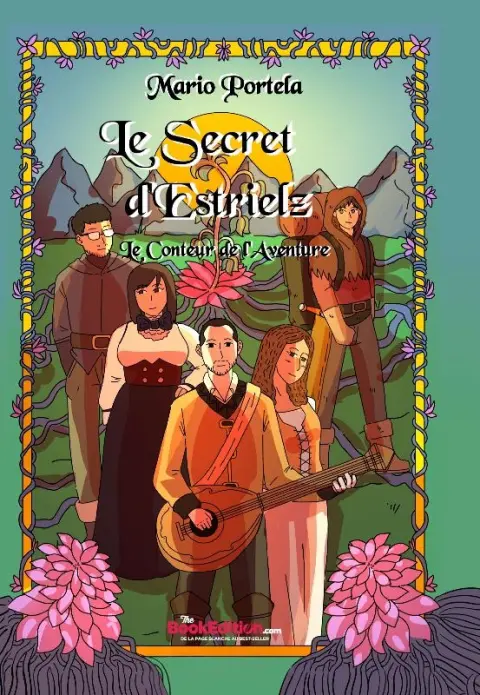 Le Secret d'Estrielz 1 Le conteur de l'aventure