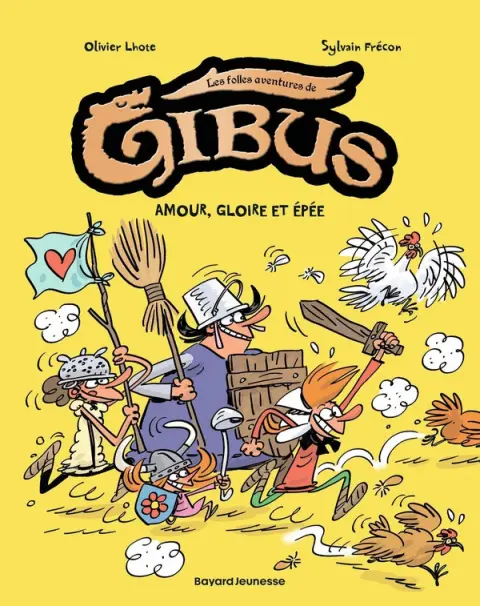 Gibus Tome 5 Amour, gloire et épée