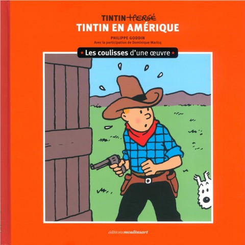 Tintin - Les coulisses d'une œuvre 3 Tintin en Amérique